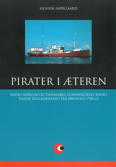 Radio Mercur: Pirater i æteren - del 4