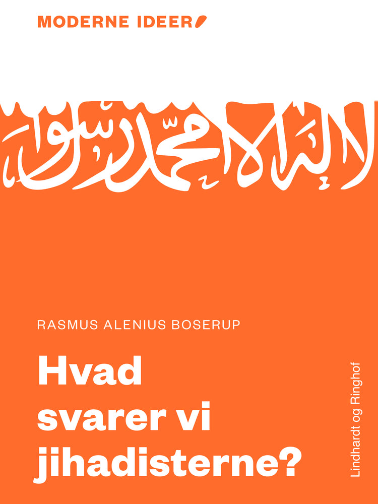 Moderne Idéer: Hvad svarer vi jihadisterne?