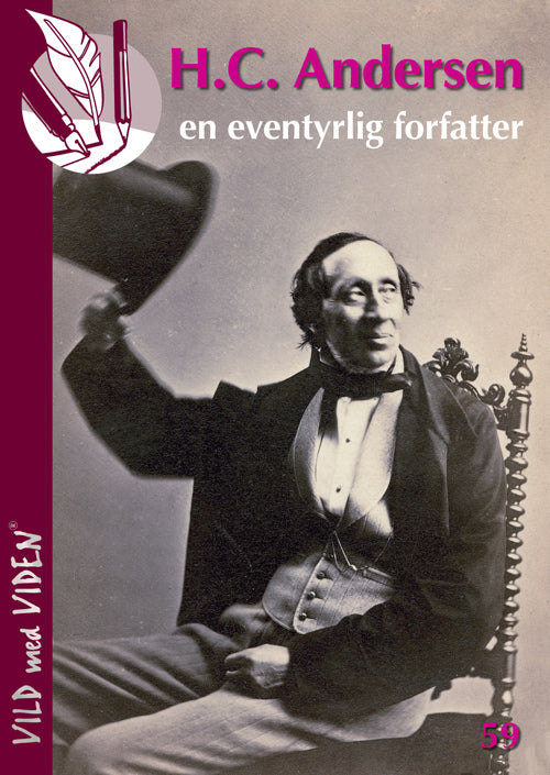 H.C. Andersen - en eventyrlig forfatter