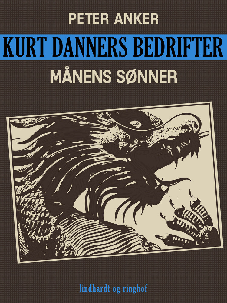 Kurt Danners bedrifter: Månens sønner