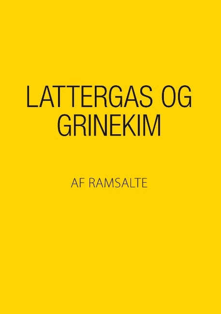 Lattergas og grinekim