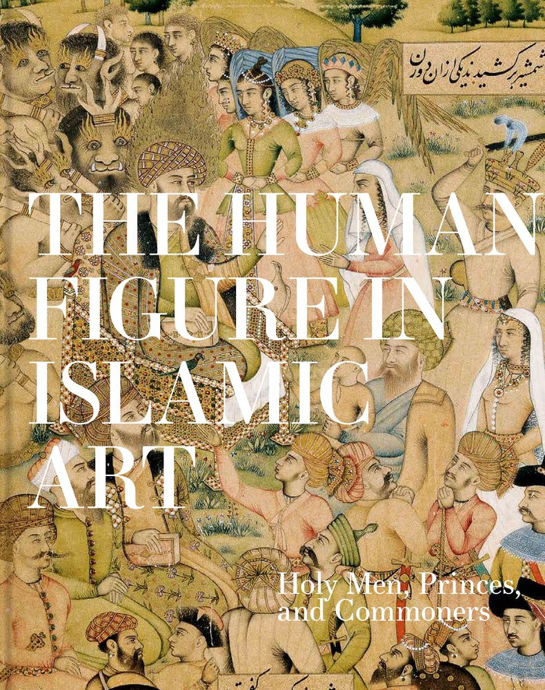 The Human Figure in Islamic Art