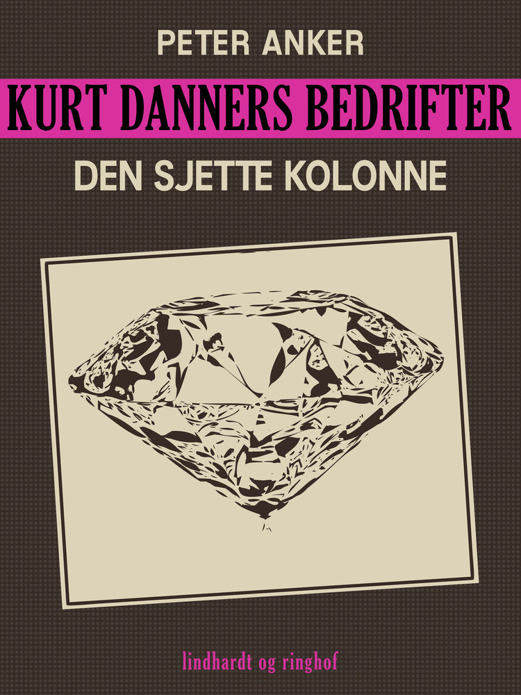 Kurt Danners bedrifter: Den sjette kolonne