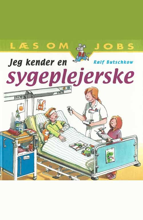 Jeg kender en sygeplejerske