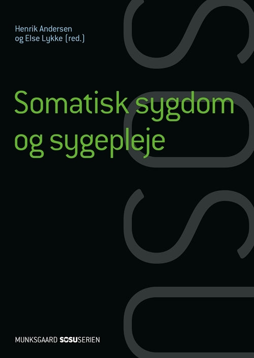 Somatisk sygdom og sygepleje (SSA). Bind I-II (med iBog)