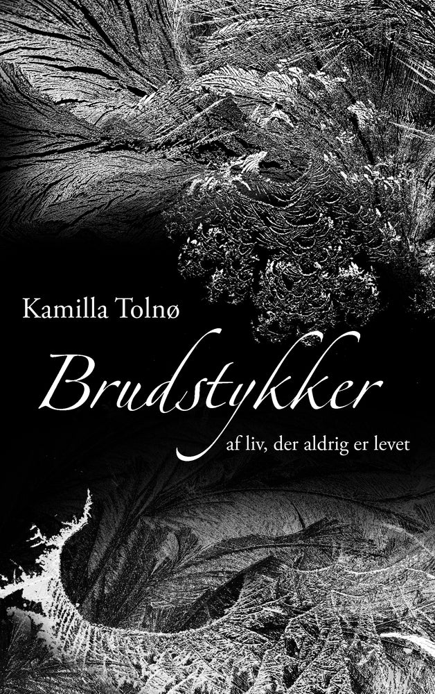 Brudstykker af liv, der aldrig er levet