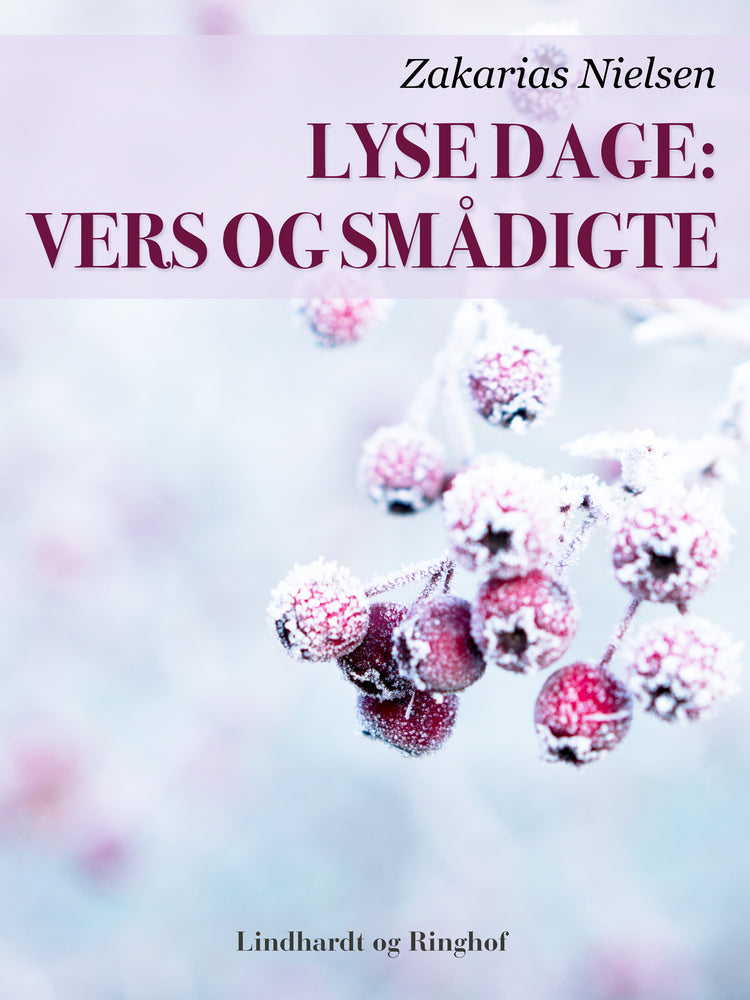 Lyse dage: Vers og smådigte