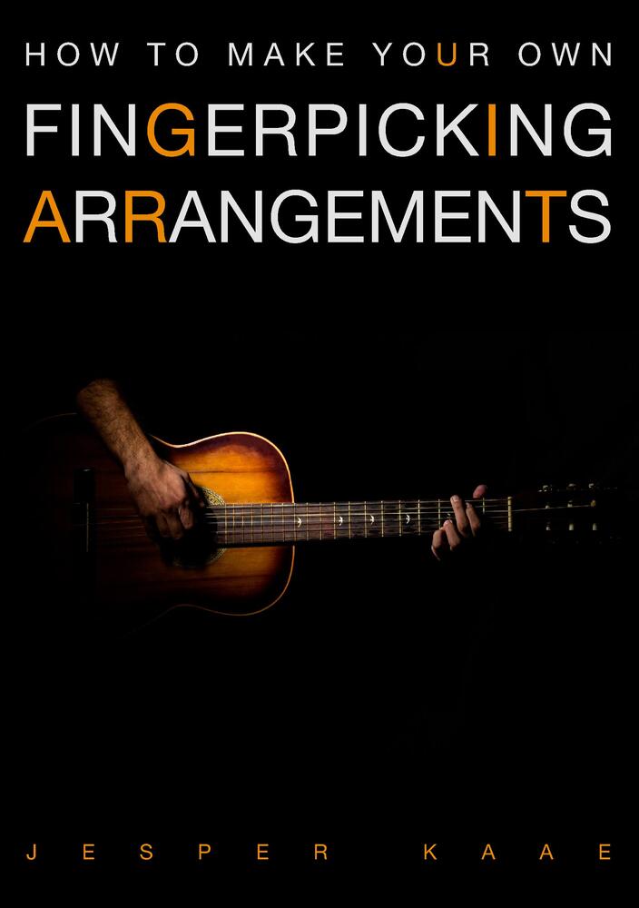 How to make your own fingerpicking arrangements