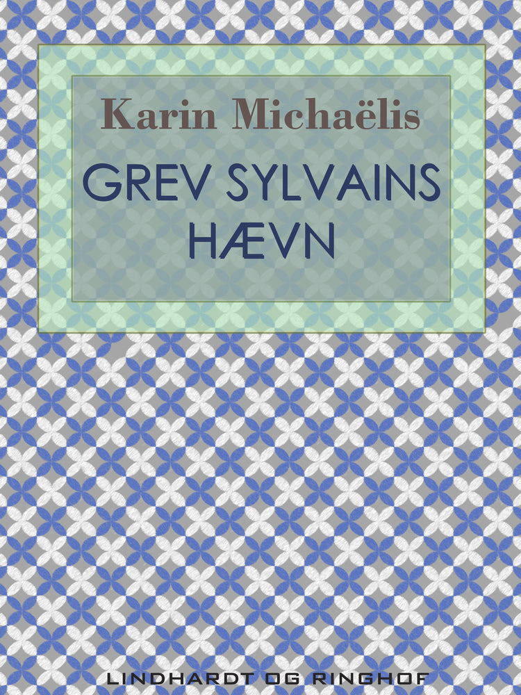 Grev Sylvains hævn