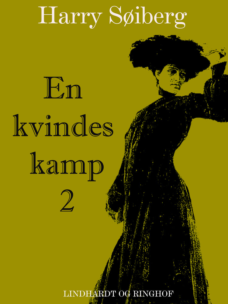 En kvindes kamp 2
