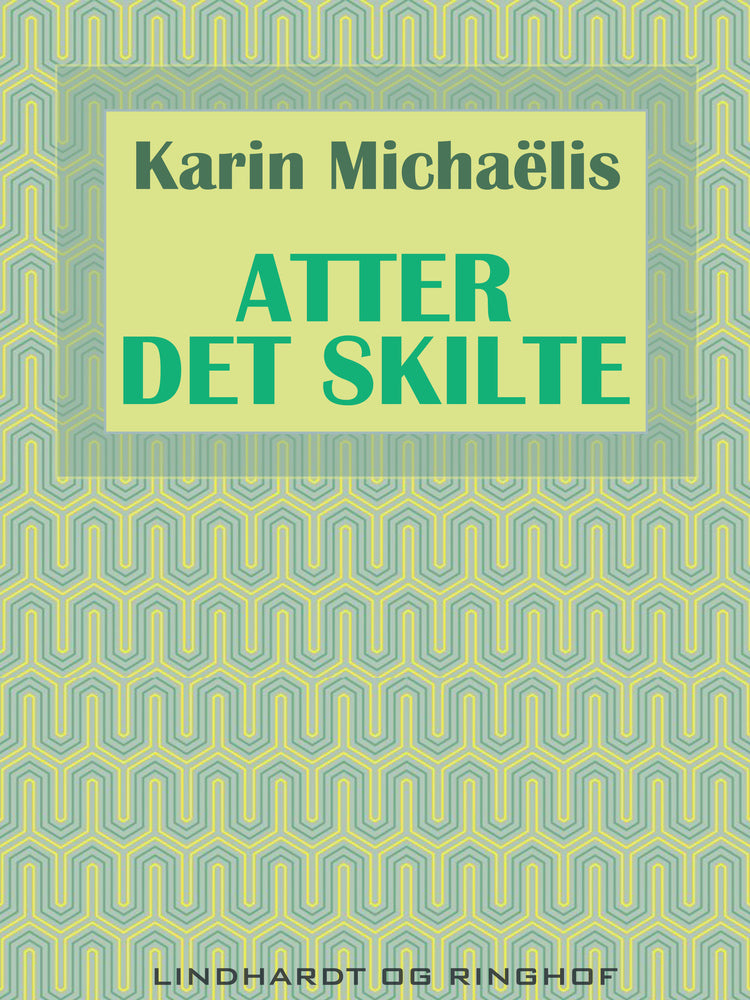 Atter det skilte
