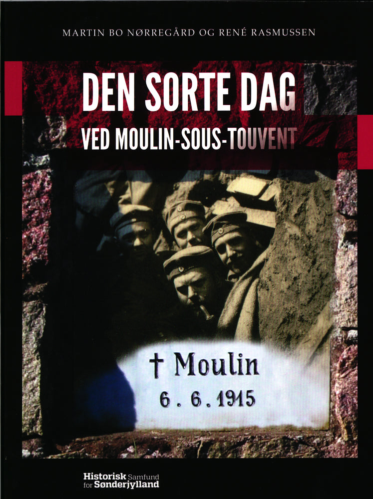 Den sorte dag ved Moulin-Sous-Touvent