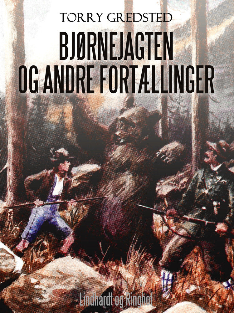 Bjørnejagten og andre fortællinger