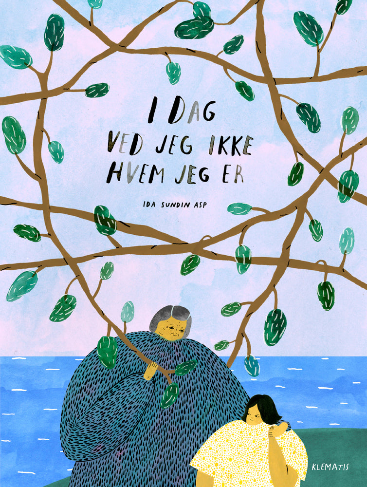 I dag ved jeg ikke, hvem jeg er