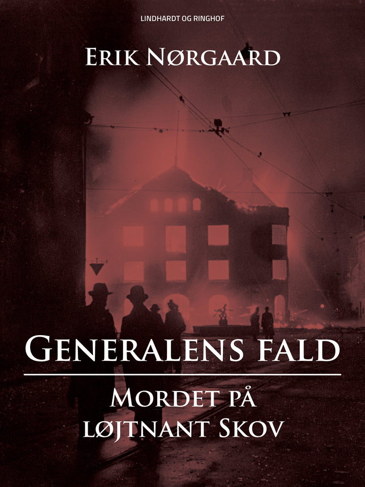 Generalens fald: Mordet på løjtnant Skov