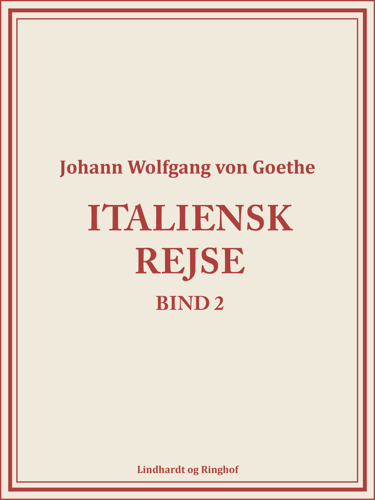 Italiensk rejse bind 2