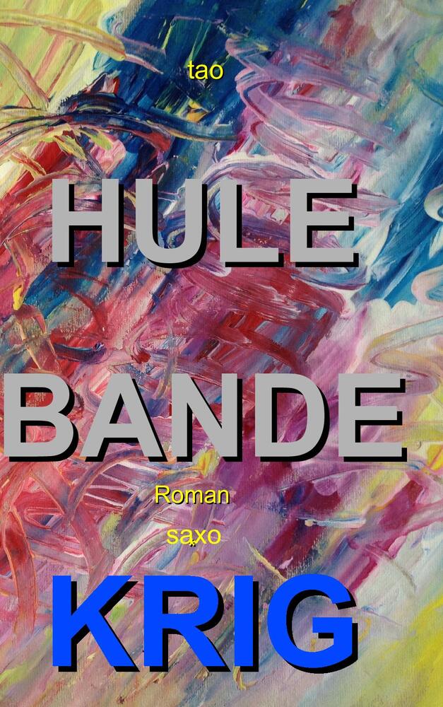 HULEBANDENS KRIG