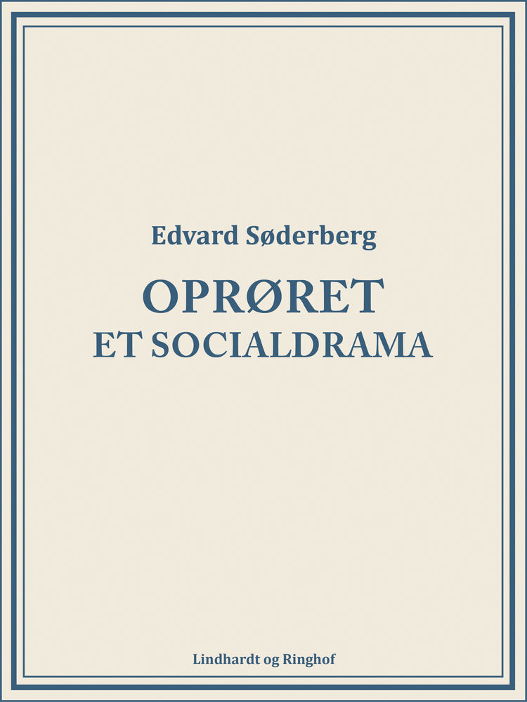 Oprøret. Et socialdrama