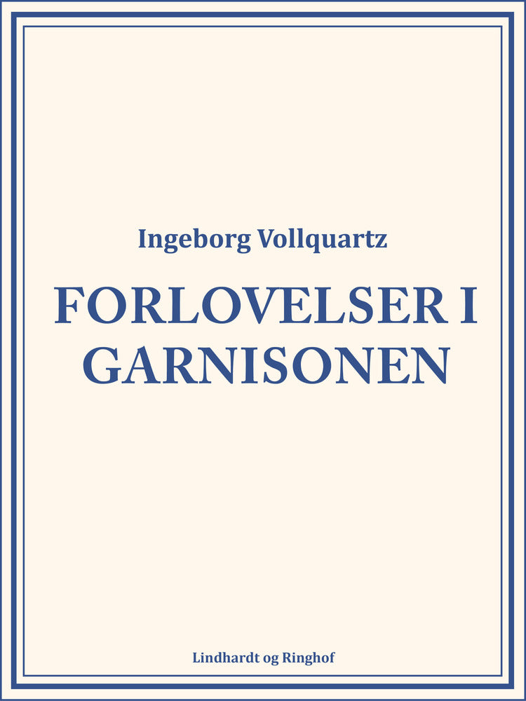 Forlovelser i garnisonen