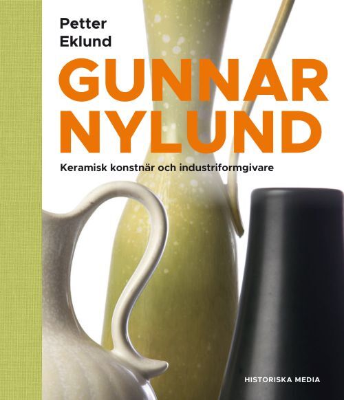 Gunnar Nylund : konstnär och industriformgivare