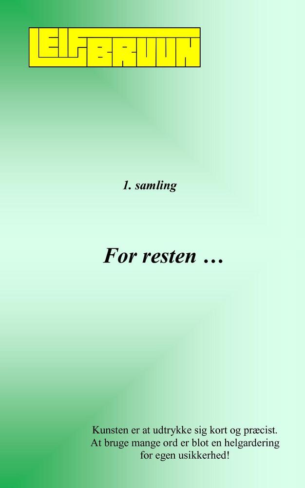For resten ...   1. samling