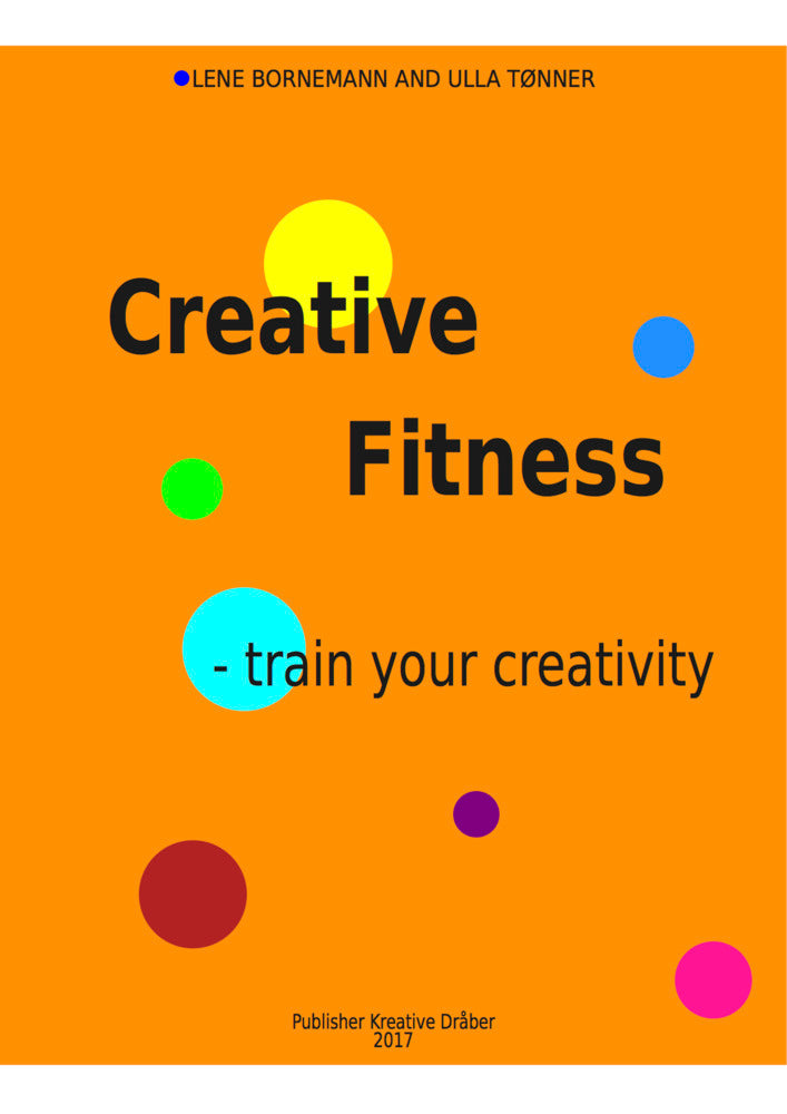 Creative fitness - train your creativity