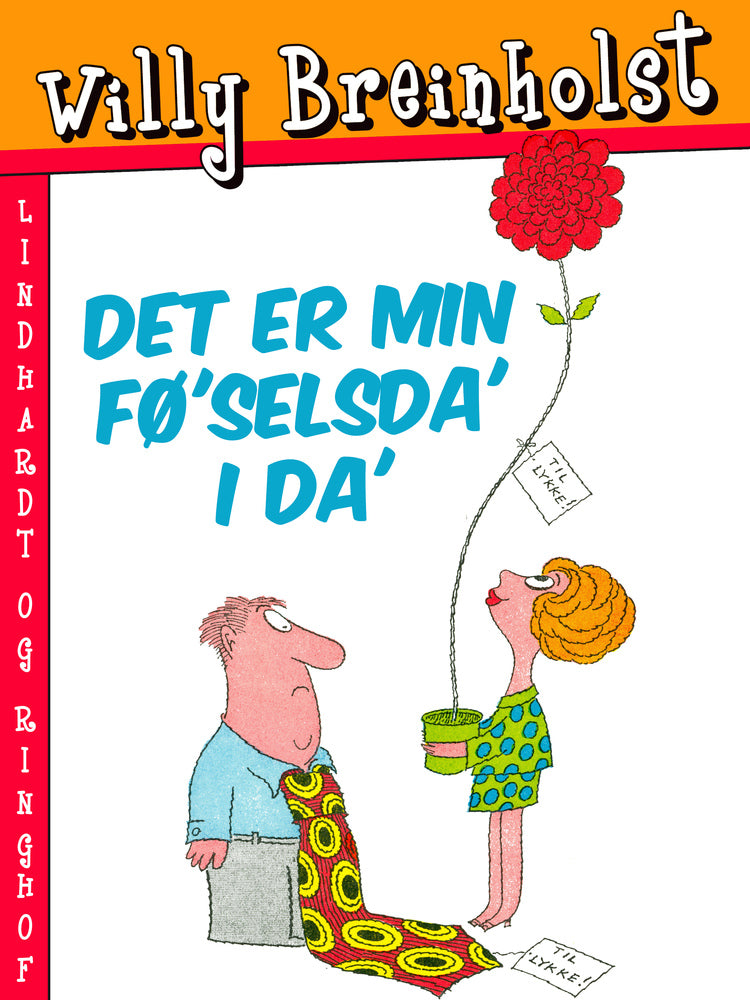 Det er min fø'selsda'  i da'