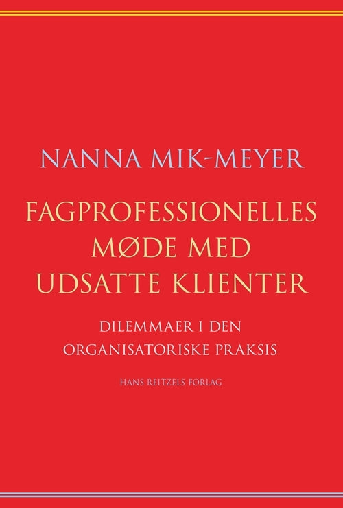 Fagprofessionelles møde med udsatte klienter