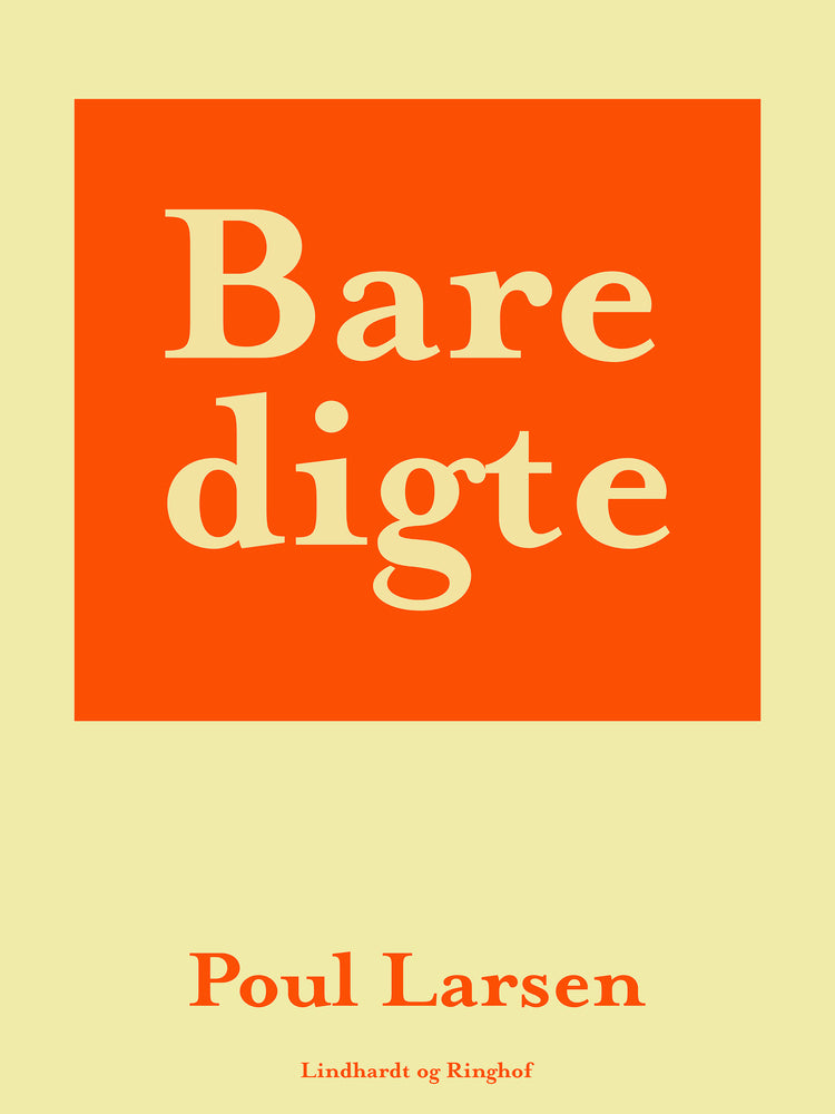 Bare digte