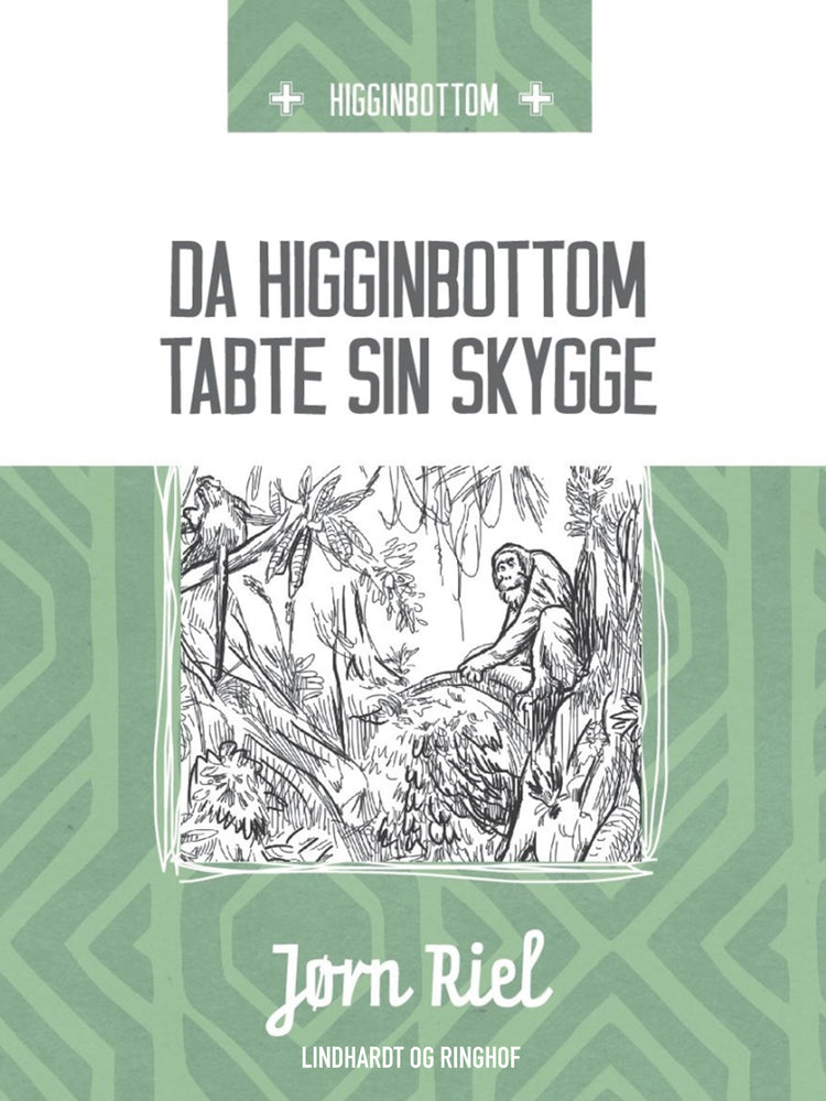 Da Higginbottom tabte sin skygge