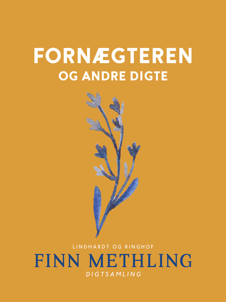 Fornægteren og andre digte