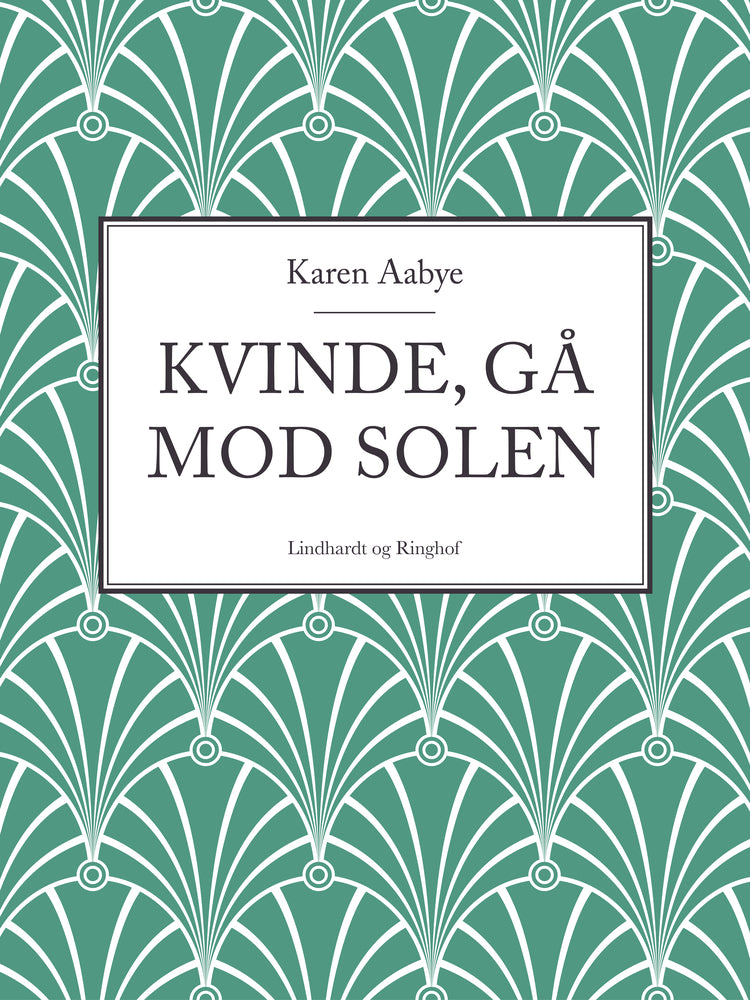 Kvinde, gå mod solen