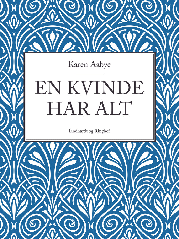 En kvinde har alt