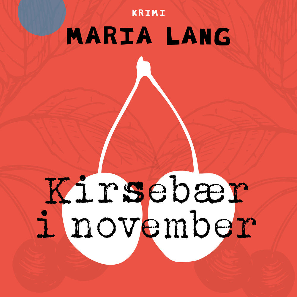 Kirsebær i november