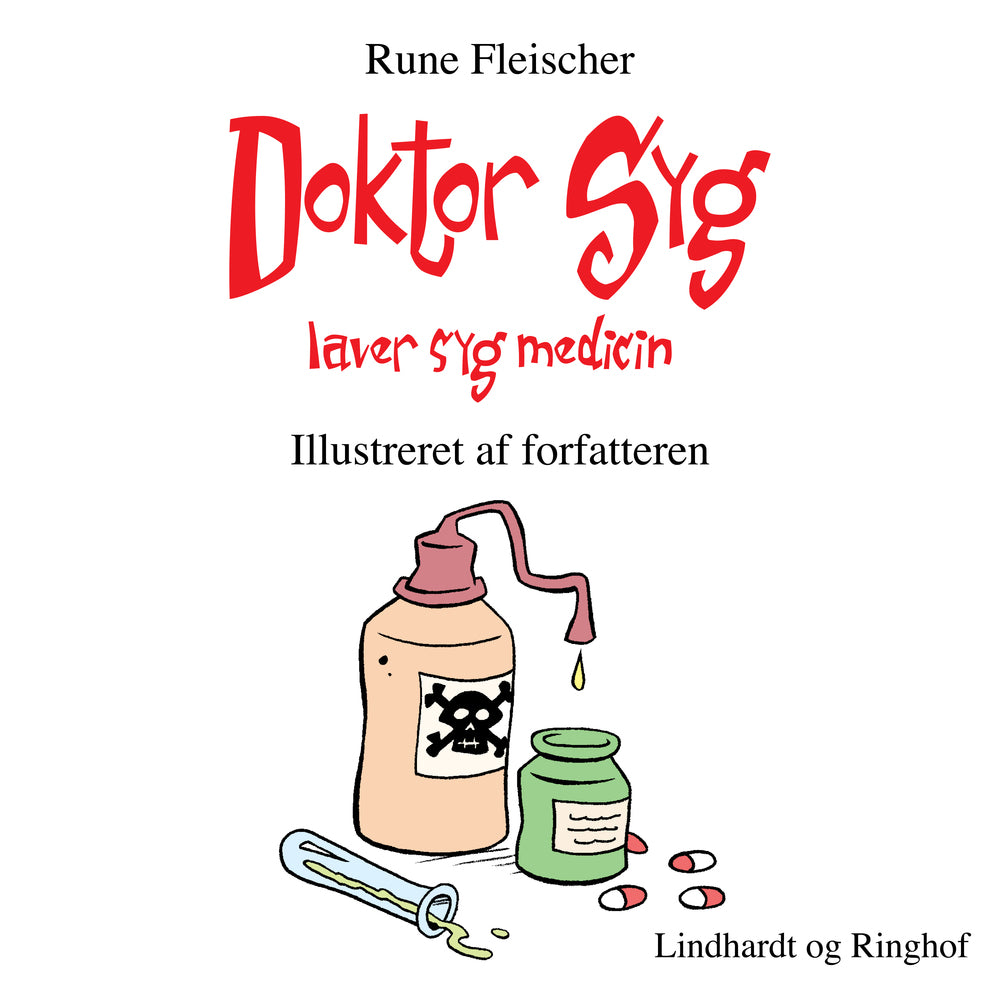 Doktor Syg laver syg medicin