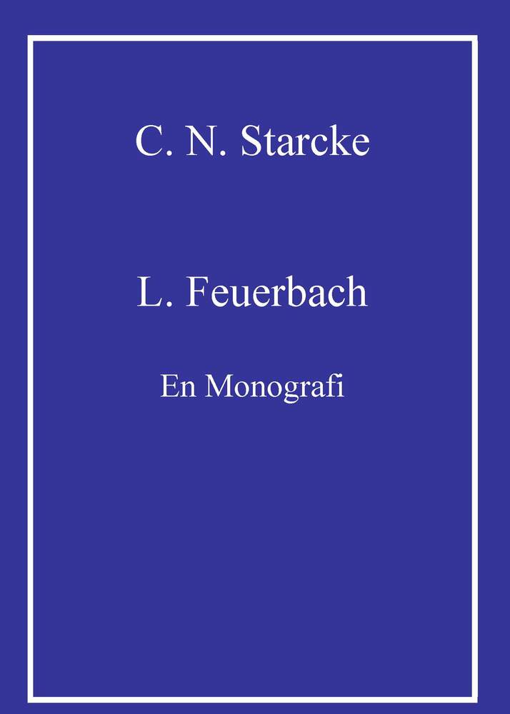 L. Feuerbach. En monografi.