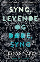 Syng, levende og døde, syng