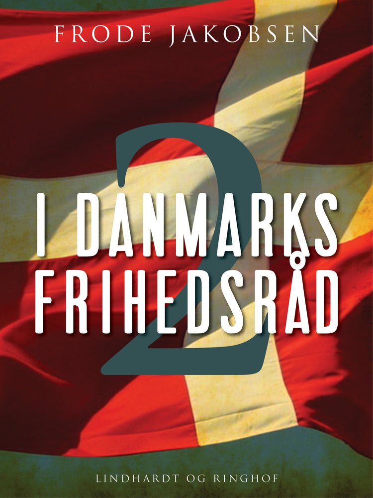 I Danmarks Frihedsråd II