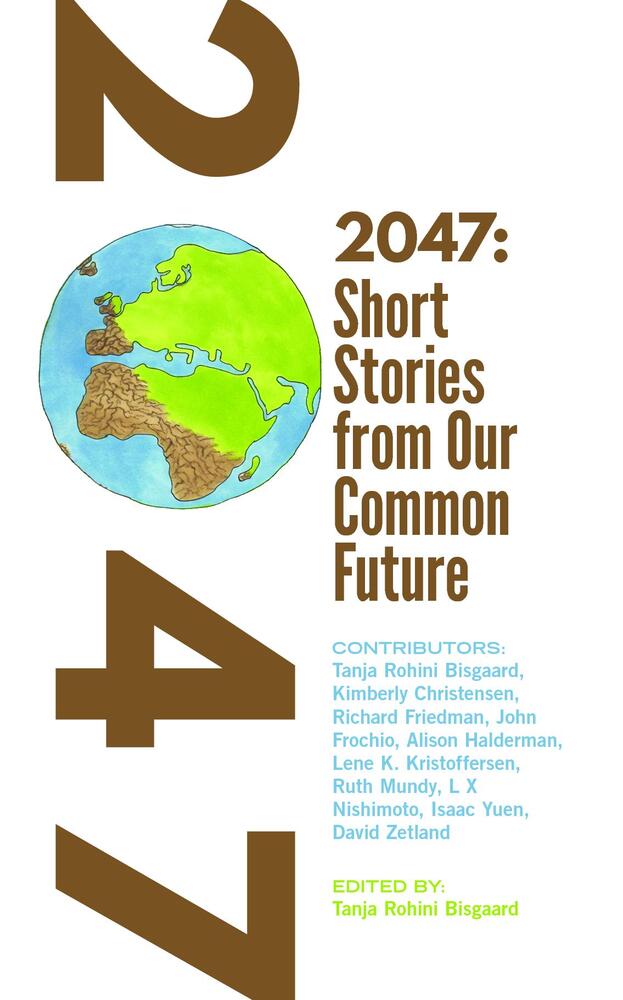 2047 Short stories from Our Common Future