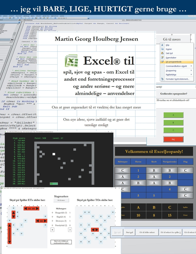 Jeg vil bare lige hurtigt gerne bruge Excel til spil, sjov og spas