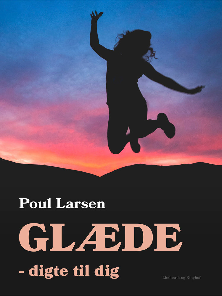 Glæde - digte til dig