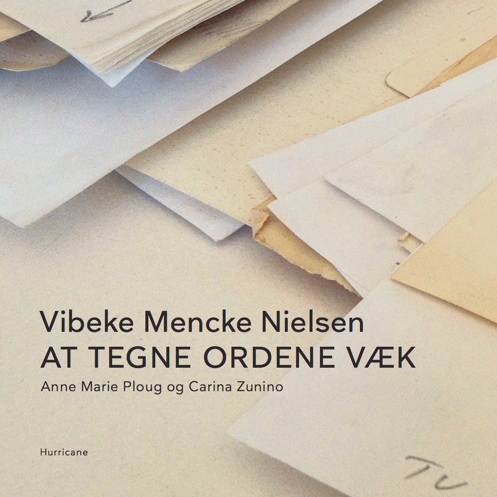 AT TEGNE ORDENE VÆK
