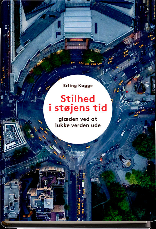 Stilhed i støjens tid