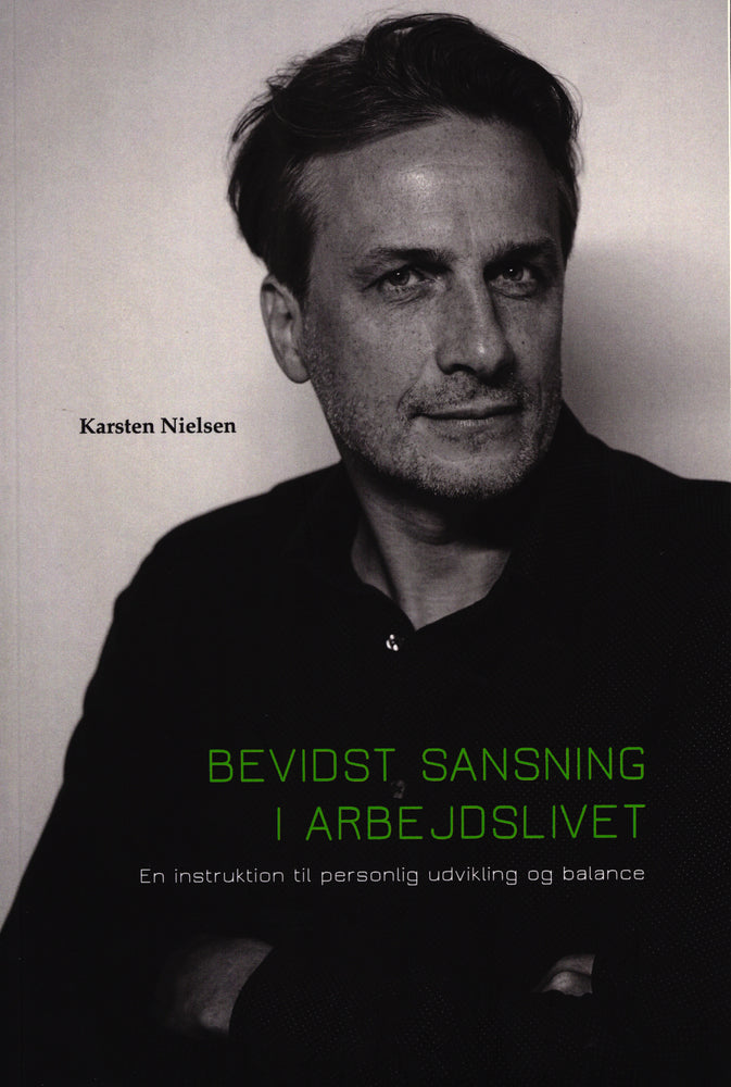 Bevidst sansning i arbejdslivet