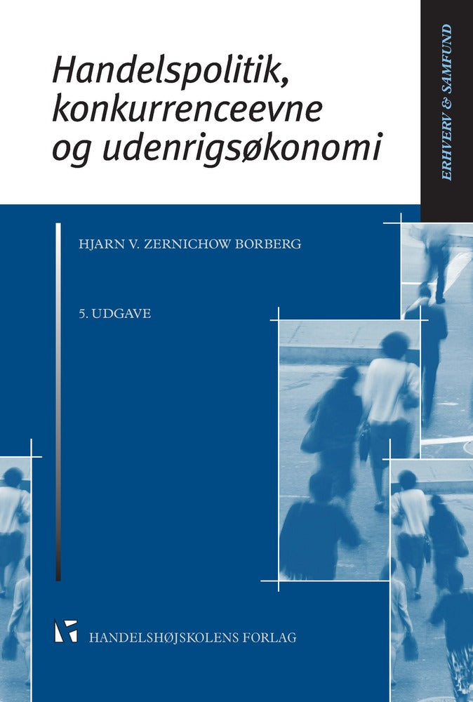 Handelspolitik, konkurrenceevne og udenrigsøkonomi