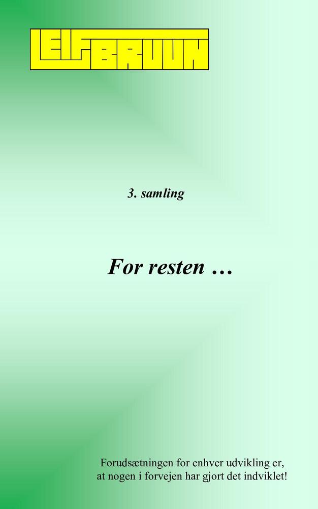 For resten ... 3. samling