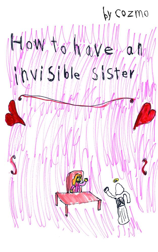 How to have an invisible sister