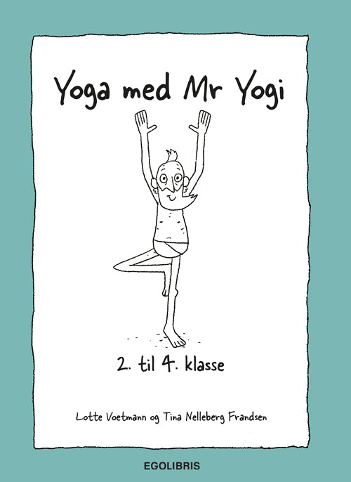 Yoga med Mr. Yogi 2-4.klasse