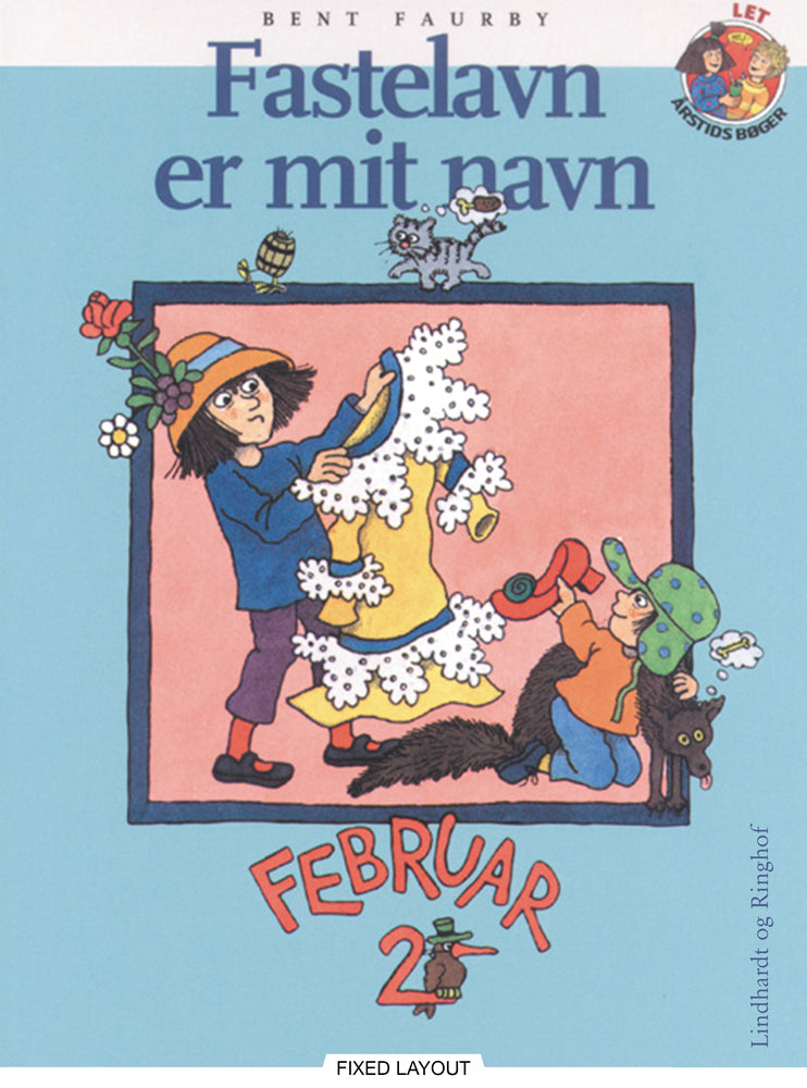 Fastelavn er mit navn