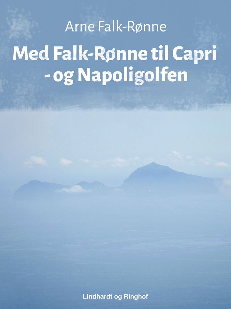 Med Falk–Rønne til Capri – og Napoligolfen